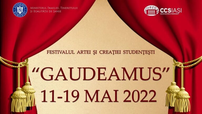 Festivalul Artei și Creației Studențești ”Gaudeamus”, la Casa de Cultură a Studenților Iași