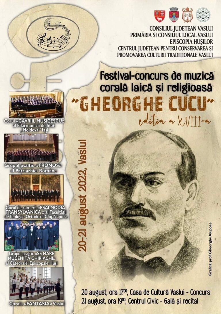 Festivalul-concurs de muzică corală laică și religioasă „Gheorghe Cucu”, Vaslui, duminică, 21 august 2022