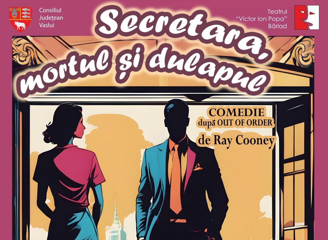 Premieră teatrală la Vaslui: „Secretara, mortul și dulapul”
